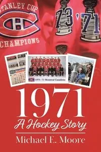 1971 - A Hockey Story - Michael Moore E