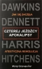 Czterej jeźdźcy apokalipsy - Dawkins Dennett, Harris Hitchens