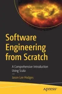 Software Engineering from Scratch - Jason Lee Hodges