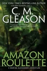 Amazon Roulette - Gleason C. M.