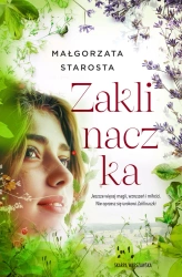 Zaklinaczka - Małgorzata Starosta