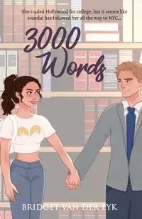 3000 Words - Van Bridget der Eyk