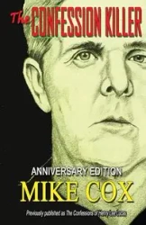 The Confession Killer - Mike Cox