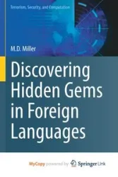 Discovering Hidden Gems in Foreign Languages - Miller M.D.