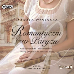 Romantyczni w Paryżu audiobook - Dorota Ponińska