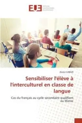 Sensibiliser l'élève à l'interculturel en classe de langue - LABAZI Azouz