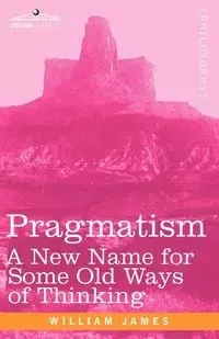 Pragmatism - James William