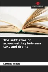 The subtleties of screenwriting between text and drama - TEDJOU Lamenu