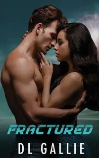 Fractured - Gallie DL