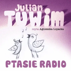 audiobook Ptasie radio - Julian Tuwim