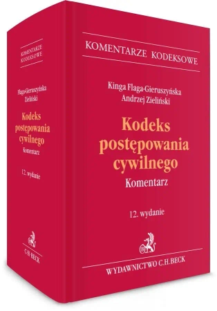 Kodeks postępowania cywilnego. Komentarz - praca zbiorowa