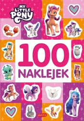 My Little Pony. Nowe pokolenie. 100 naklejek - praca zbiorowa