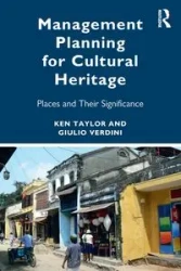 Management Planning for Cultural Heritage - Taylor Ken