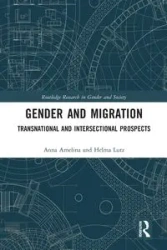 Gender and Migration - Anna Amelina