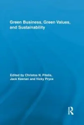 Green Business, Green Values, and Sustainability - Pitelis Christos