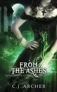 From The Ashes - Archer C.J.