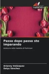Passo dopo passo sto imparando - Velázquez Arianny