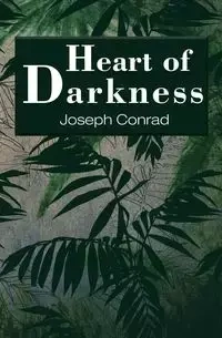 Heart of Darkness (Reader's Library Classics) - Conrad Joseph