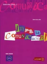 Viva la comunicacion del espanol basico - Beln Garca Abia