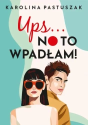 eBook Ups… No to wpadłam! - Karolina Pastuszak mobi epub