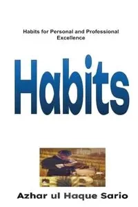 Habits - Sario Azhar ul Haque