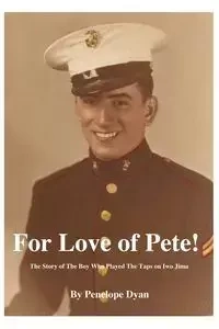 For Love of Pete! - Dyan Penelope