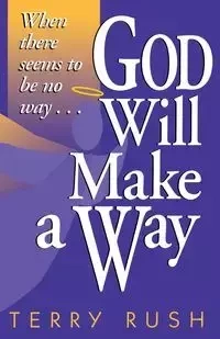 God Will Make a Way - Terry Rush
