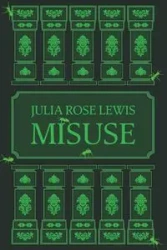 Misuse - Lewis Julia Rose