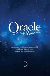 Oracle Wisdom - Kelly Oswald