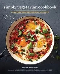 Simply Vegetarian Cookbook - Susan Pridmore