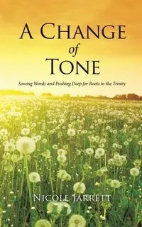 A Change of Tone - Jarrett Nicole