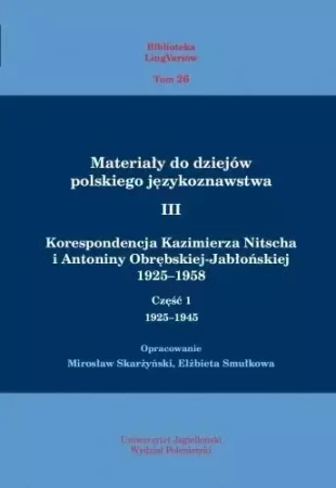 Materiały do dziejów pol. językoznawstwa 3 T.1-2 - praca zbiorowa