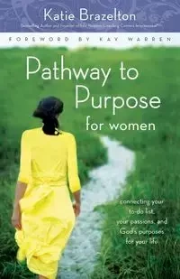 Pathway to Purpose for Women - Katherine Brazelton