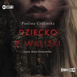 Dziecko z walizki audiobook - Paulina Cedlerska