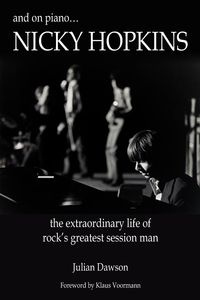 And on Piano ...Nicky Hopkins - Julian Dawson