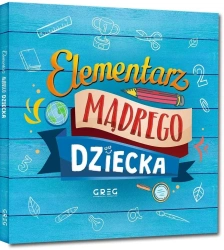 Elementarz mądrego dziecka - praca zbiorowa