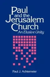 Paul and the Jerusalem Church - Paul J. Achtemeier