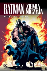 Batman. Ziemia niczyja T.6 Kolej podziemna - praca zbiorowa