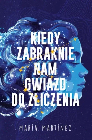 eBook Kiedy zabraknie nam gwiazd do zliczenia - Maria Martinez mobi