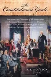 The Constitutional Guide - Moulton R.K.