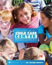 An Overview of Child Care Center Management (First Edition) - Fawcett Colleen