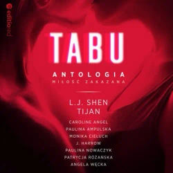 audiobook TABU. Miłość zakazana. Antologia - Caroline Angel, I Inne