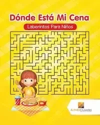 Dónde Está Mi Cena - Activity Crusades