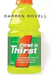First in Thirst - Darren Rovell
