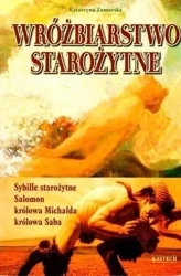 Wróżbiarstwo starożytne - Katarzyna Zamorska