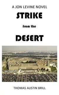 STRIKE from the DESERT - Thomas Austin Brill