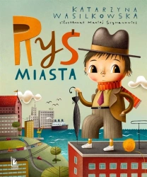 Ryś miasta - Katarzyna Wasilkowska, Maciej Szymanowicz