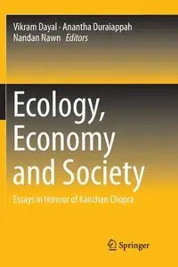 Ecology, Economy and Society - Dayal Vikram