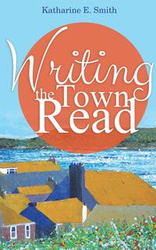 Writing the Town Read - Smith Katharine E.