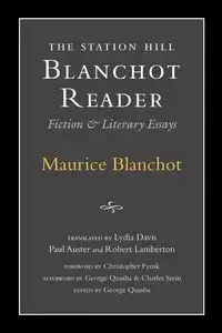 Station Hill Blanchot Reader - Blanchot Maurice